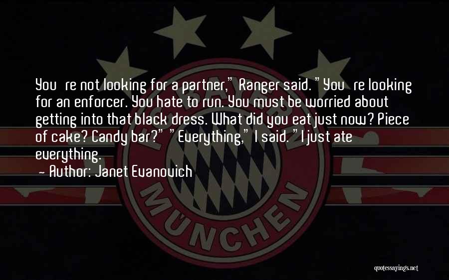 Run To Eat Quotes By Janet Evanovich