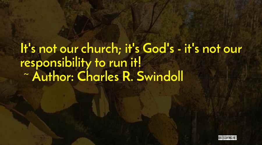 Run To God Quotes By Charles R. Swindoll
