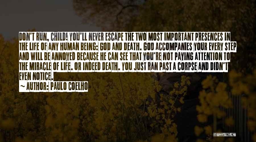 Run To God Quotes By Paulo Coelho