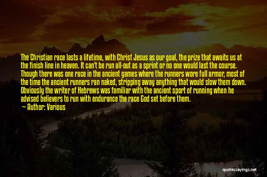 Run To Jesus Quotes By Various