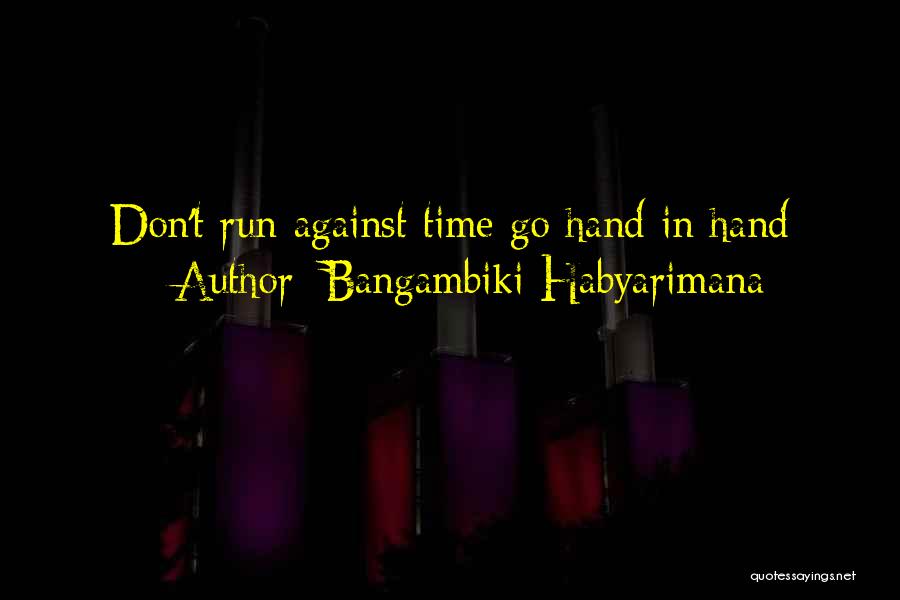 Run To Live Quotes By Bangambiki Habyarimana