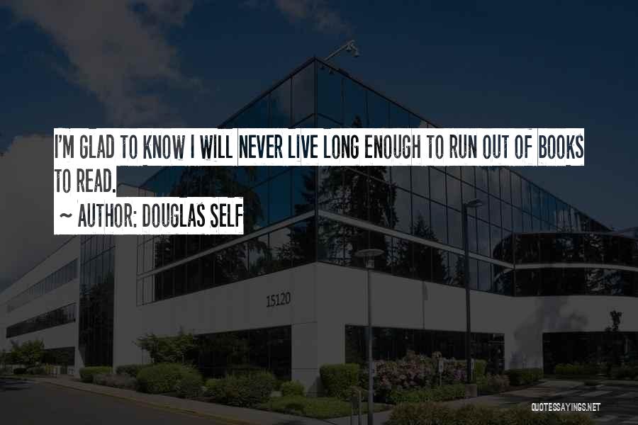 Run To Live Quotes By Douglas Self