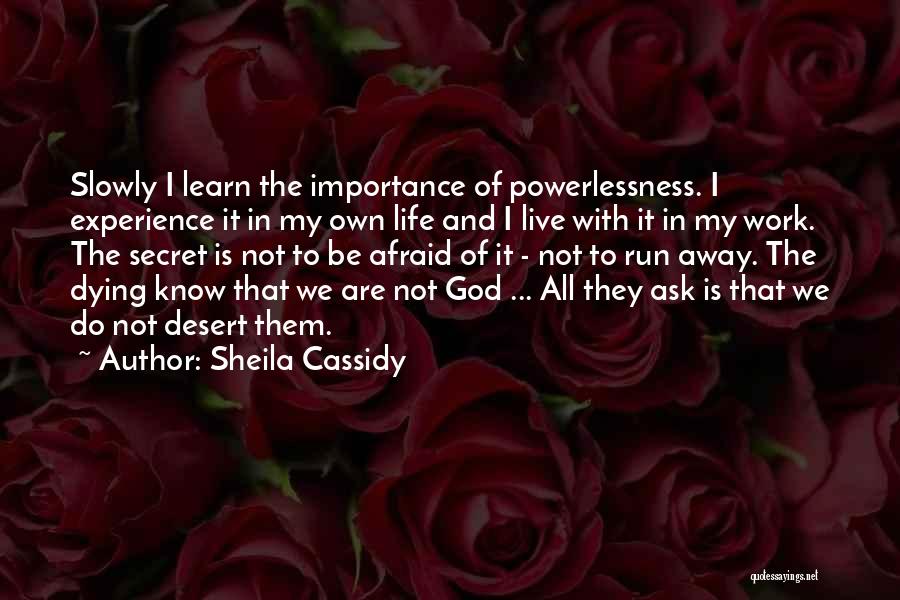 Run To Live Quotes By Sheila Cassidy