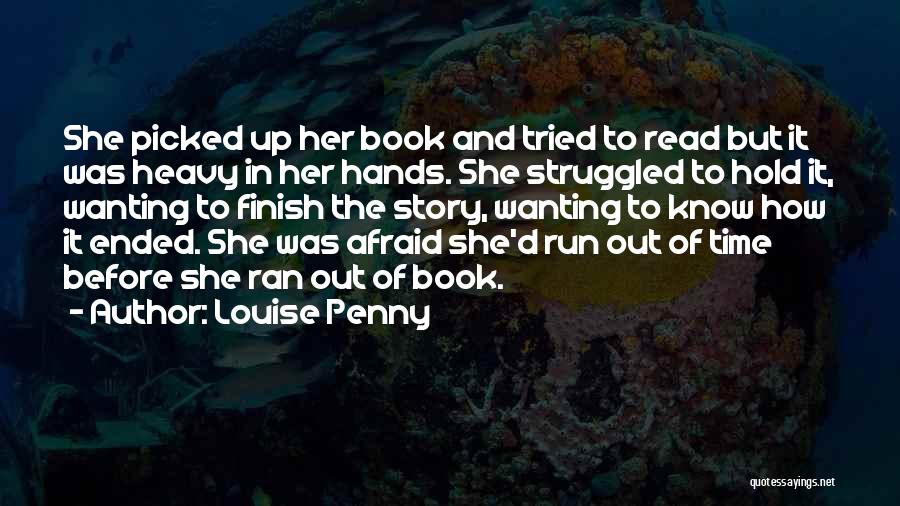 Run To The Finish Quotes By Louise Penny