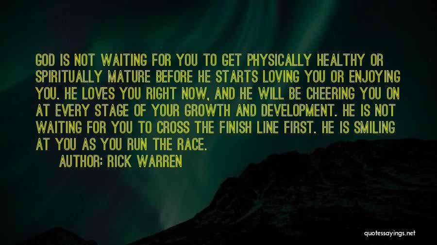 Run To The Finish Quotes By Rick Warren