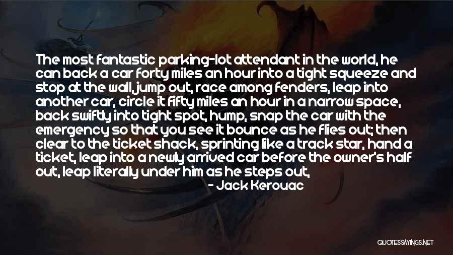 Run To The Roar Quotes By Jack Kerouac