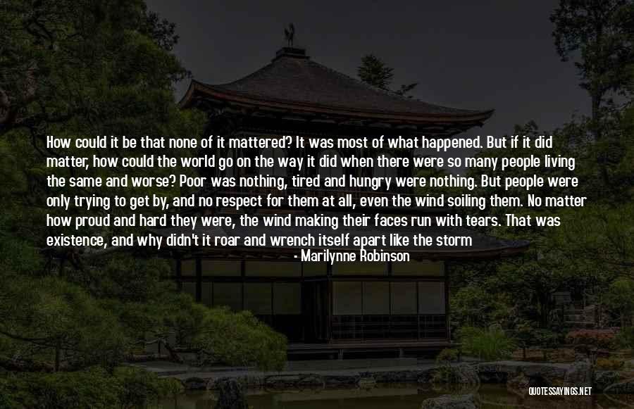 Run To The Roar Quotes By Marilynne Robinson Run To The Roar Quotes By Marilynne Robinson