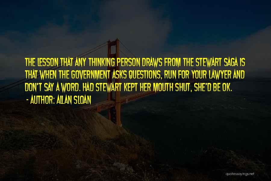 Run Up Or Shut Up Quotes By Allan Sloan