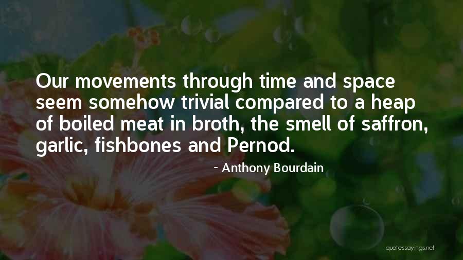 Runabouts For Sale Quotes By Anthony Bourdain Runabouts For Sale Quotes By Anthony Bourdain