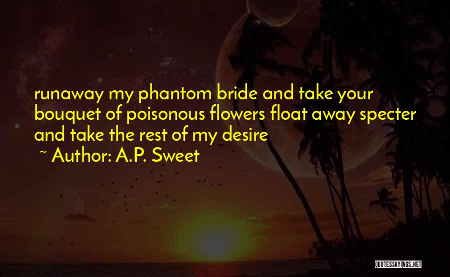 Runaway Bride Quotes By A.P. Sweet