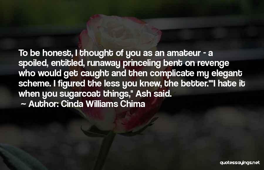 Runaway Quotes By Cinda Williams Chima