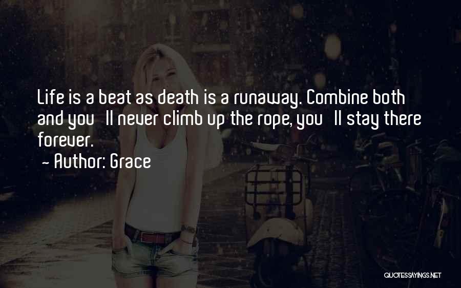Runaway Quotes By Grace