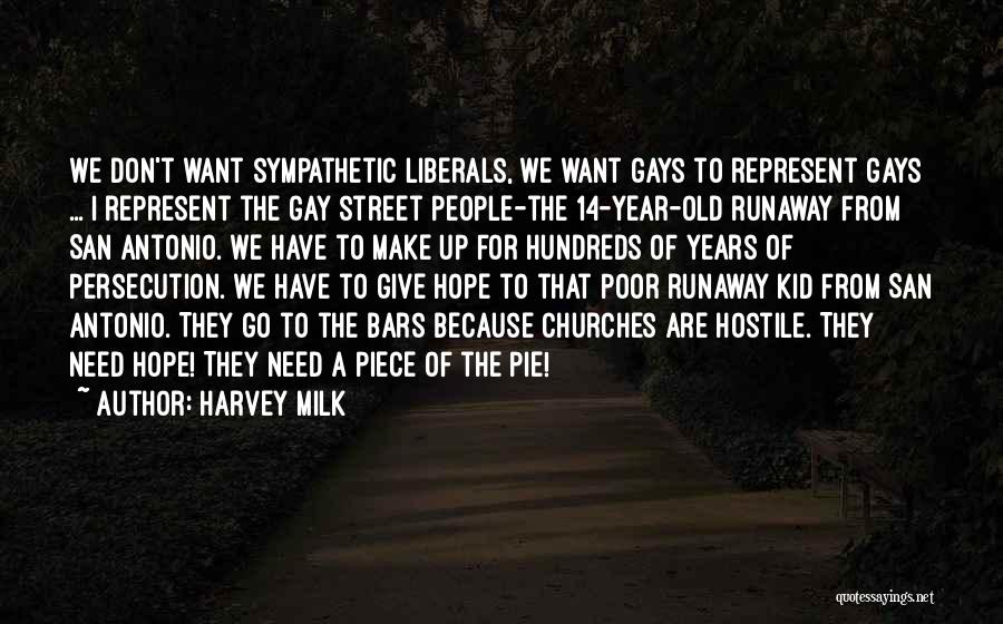 Runaway Quotes By Harvey Milk