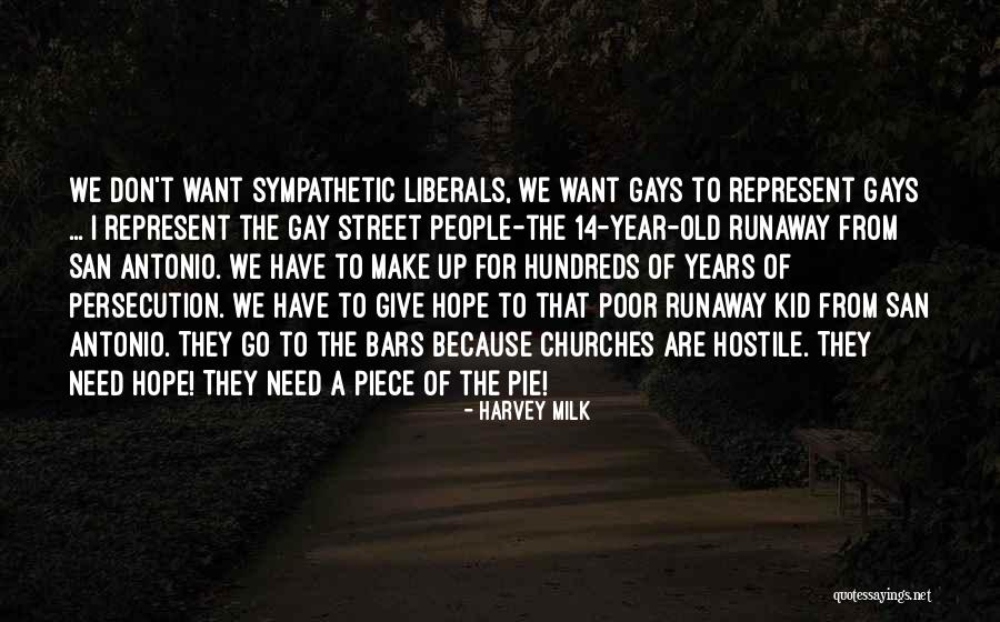 Runaway Quotes By Harvey Milk