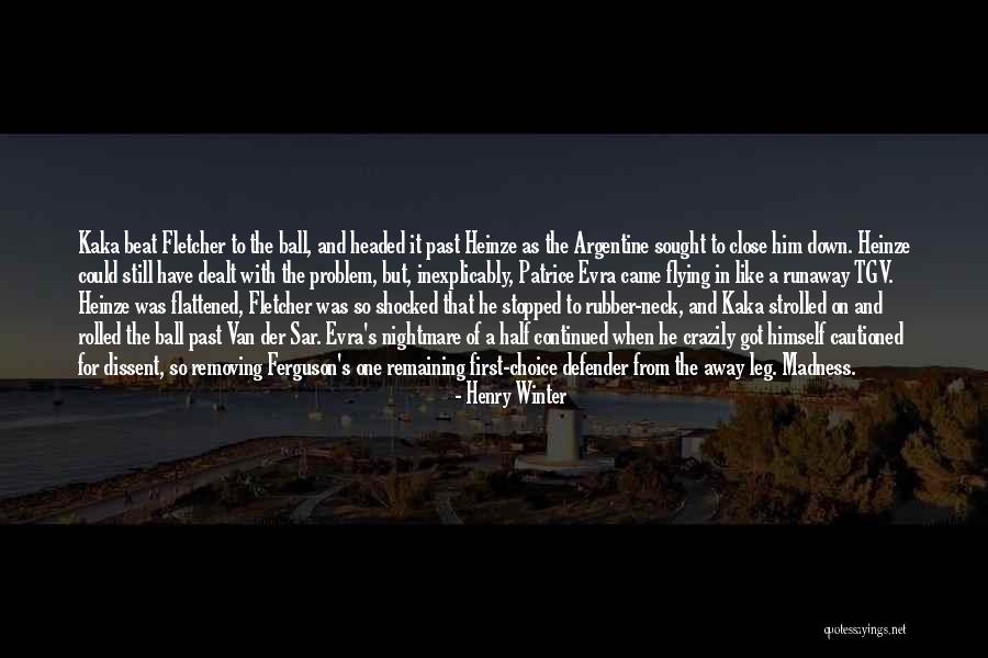 Runaway Quotes By Henry Winter