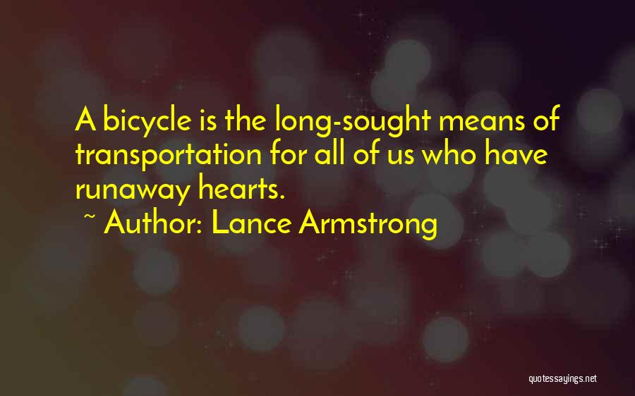 Runaway Quotes By Lance Armstrong