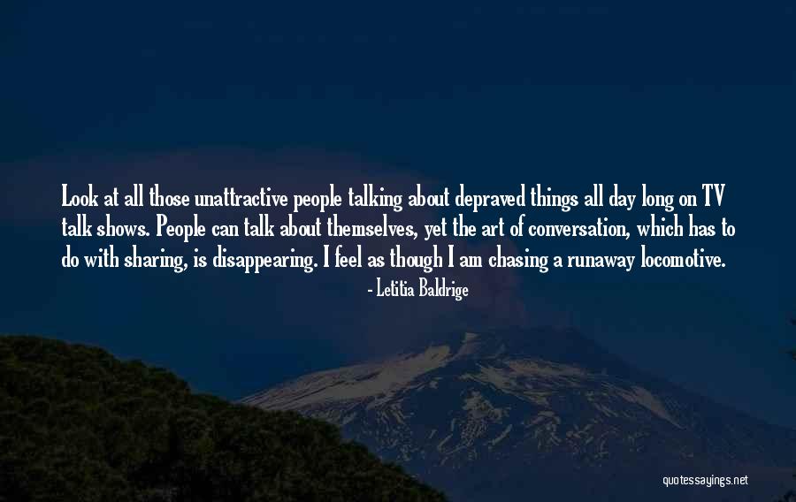 Runaway Quotes By Letitia Baldrige