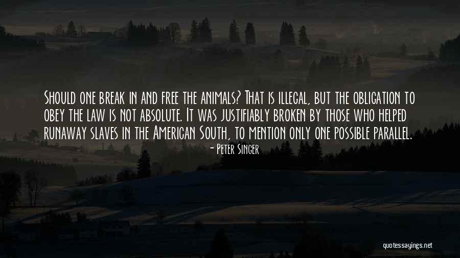 Runaway Quotes By Peter Singer Runaway Quotes By Peter Singer
