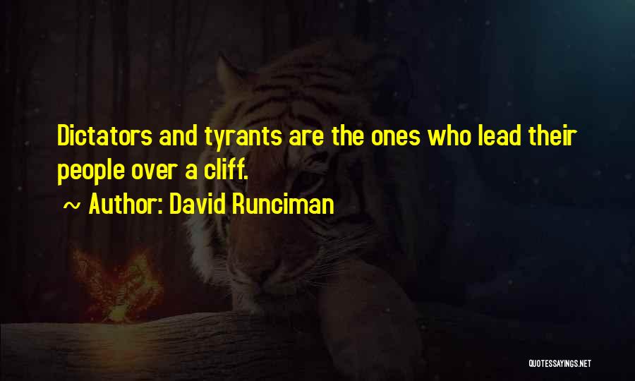 Runciman Quotes By David Runciman