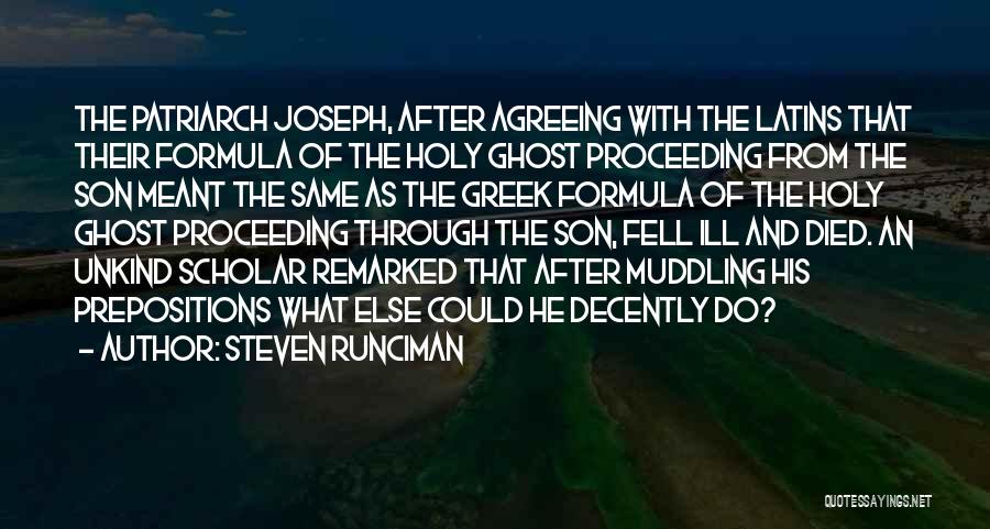Runciman Quotes By Steven Runciman