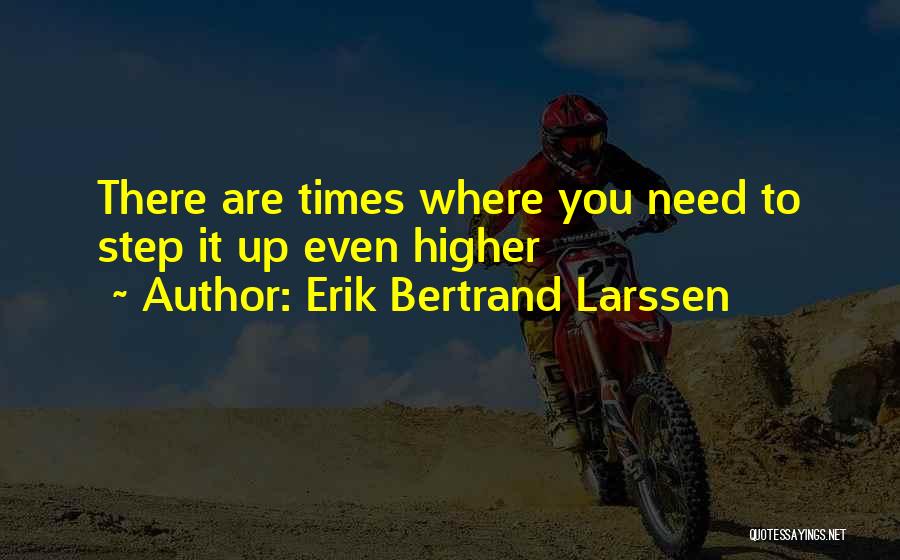 Rundberg West Quotes By Erik Bertrand Larssen