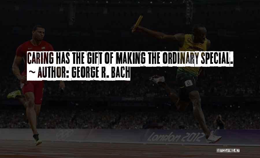 Rundberg West Quotes By George R. Bach