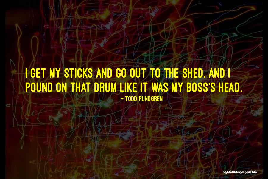 Rundgren Todd Quotes By Todd Rundgren Rundgren Todd Quotes By Todd Rundgren