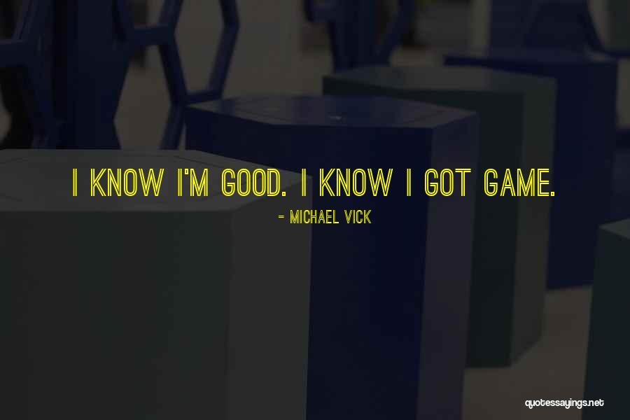 Rundgren Tour Quotes By Michael Vick