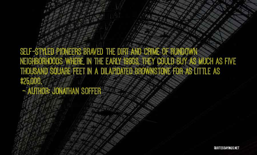 Rundown Quotes By Jonathan Soffer