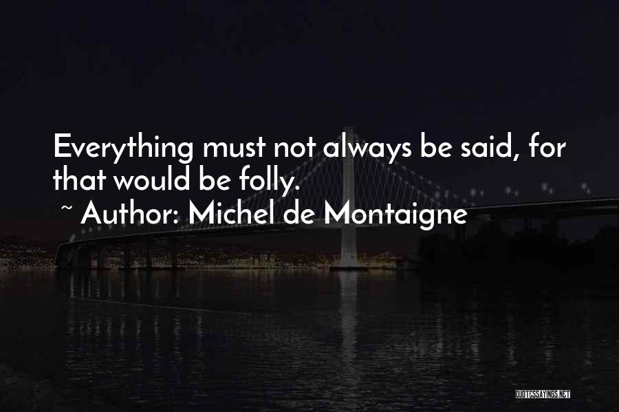 Rundstykker Uten Quotes By Michel De Montaigne