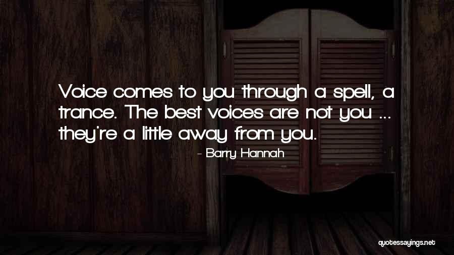 Rundt Sofabord Quotes By Barry Hannah Rundt Sofabord Quotes By Barry Hannah