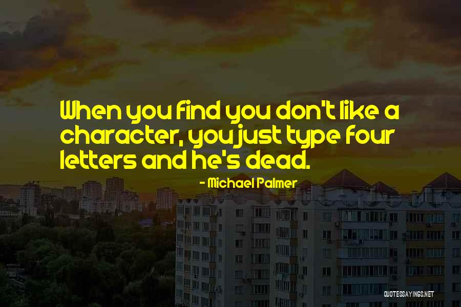 Runeblade Of Demonstrable Power Quotes By Michael Palmer Runeblade Of Demonstrable Power Quotes By Michael Palmer