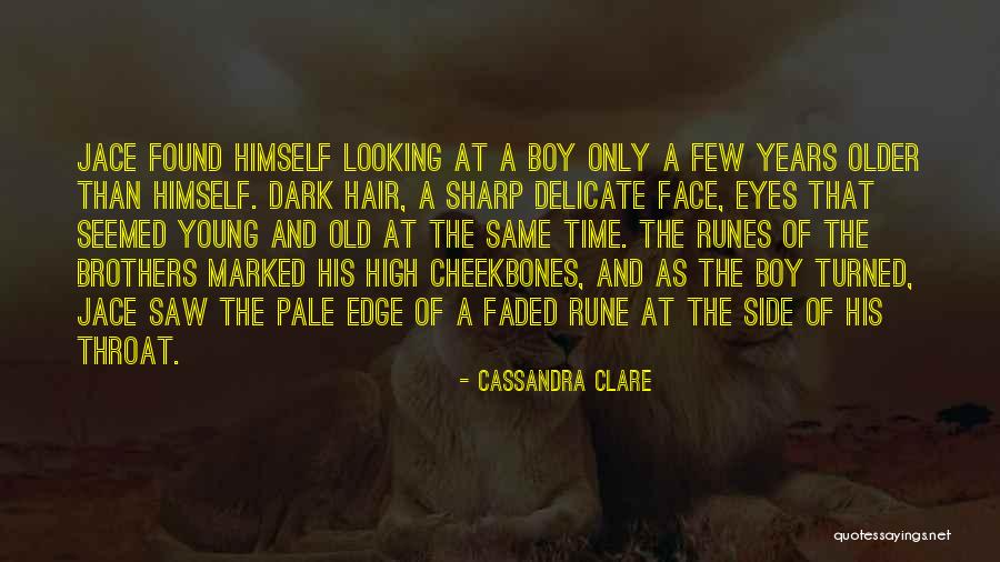 Runes Quotes By Cassandra Clare