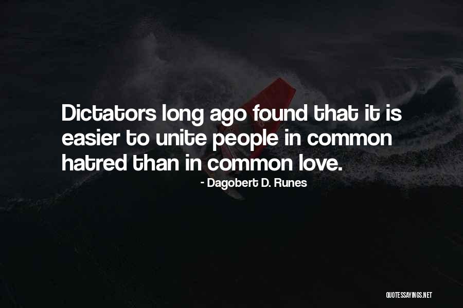 Runes Quotes By Dagobert D. Runes Runes Quotes By Dagobert D. Runes