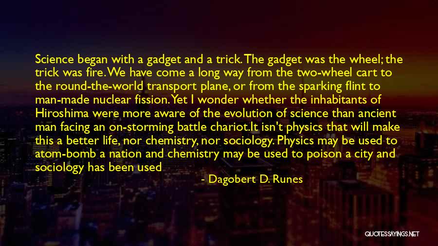 Runes Quotes By Dagobert D. Runes Runes Quotes By Dagobert D. Runes
