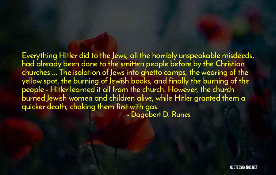 Runes Quotes By Dagobert D. Runes Runes Quotes By Dagobert D. Runes