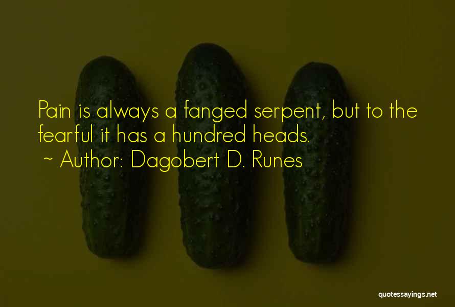 Runes Quotes By Dagobert D. Runes