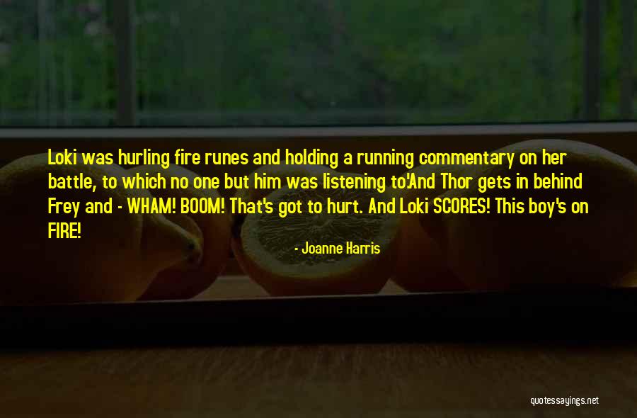 Runes Quotes By Joanne Harris