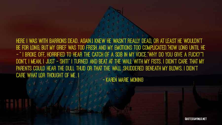 Runes Quotes By Karen Marie Moning