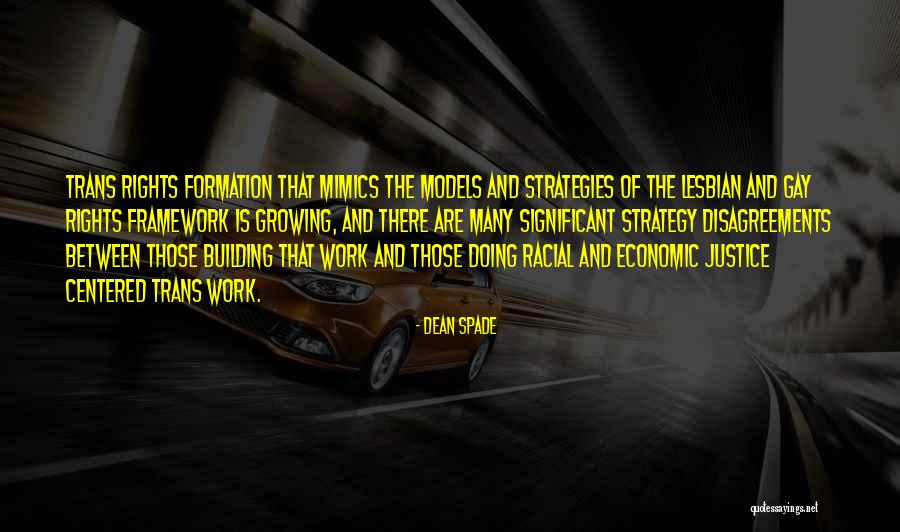 Rungsiri Whitaker Quotes By Dean Spade Rungsiri Whitaker Quotes By Dean Spade
