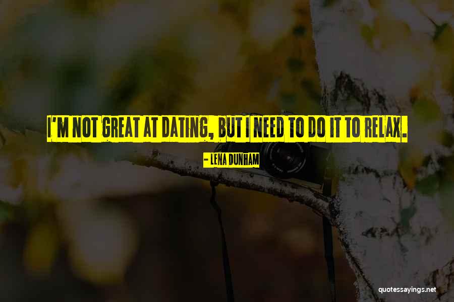 Rungta International School Quotes By Lena Dunham Rungta International School Quotes By Lena Dunham