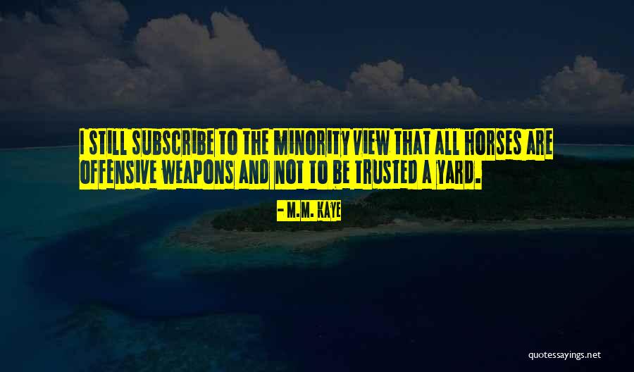 Runhosting Quotes By M.M. Kaye Runhosting Quotes By M.M. Kaye