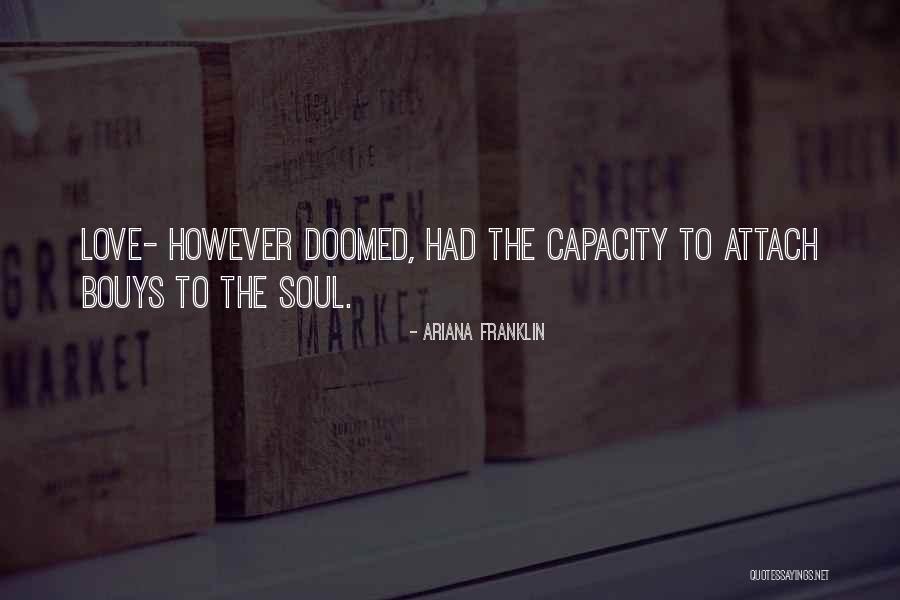 Runic Quotes By Ariana Franklin Runic Quotes By Ariana Franklin