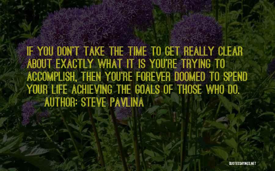 Runijevi Quotes By Steve Pavlina