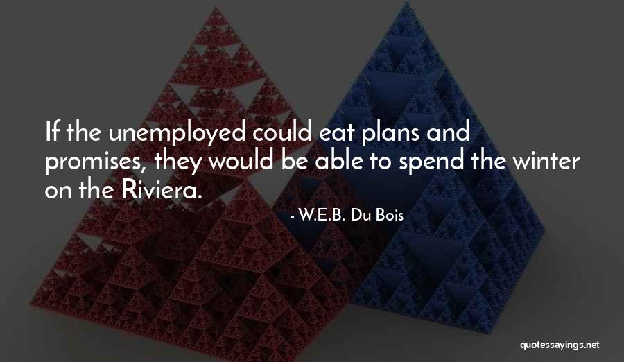 Runions Hunting Quotes By W.E.B. Du Bois Runions Hunting Quotes By W.E.B. Du Bois