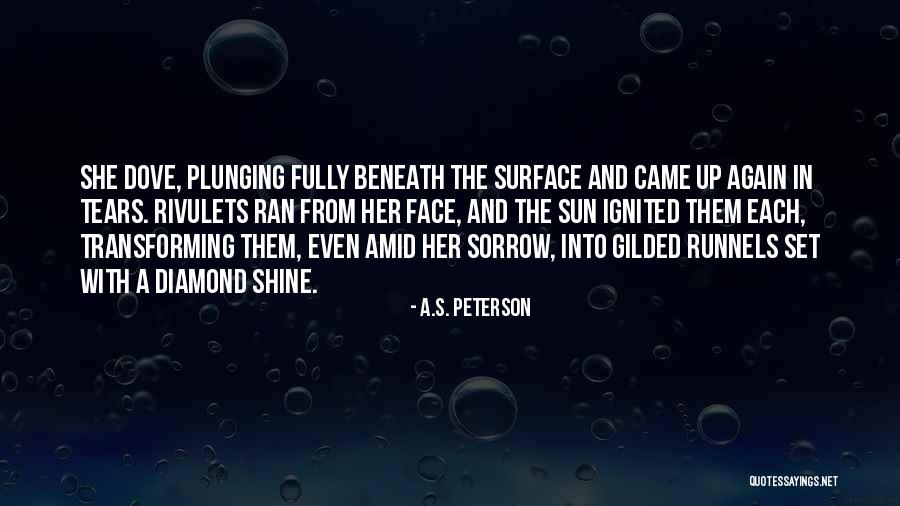 Runnels Quotes By A.S. Peterson Runnels Quotes By A.S. Peterson