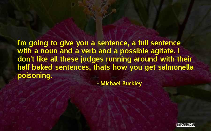 Runner Logistics Quotes By Michael Buckley Runner Logistics Quotes By Michael Buckley
