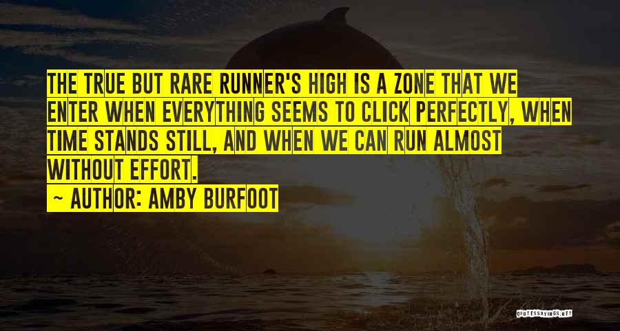 Runner's High Quotes By Amby Burfoot