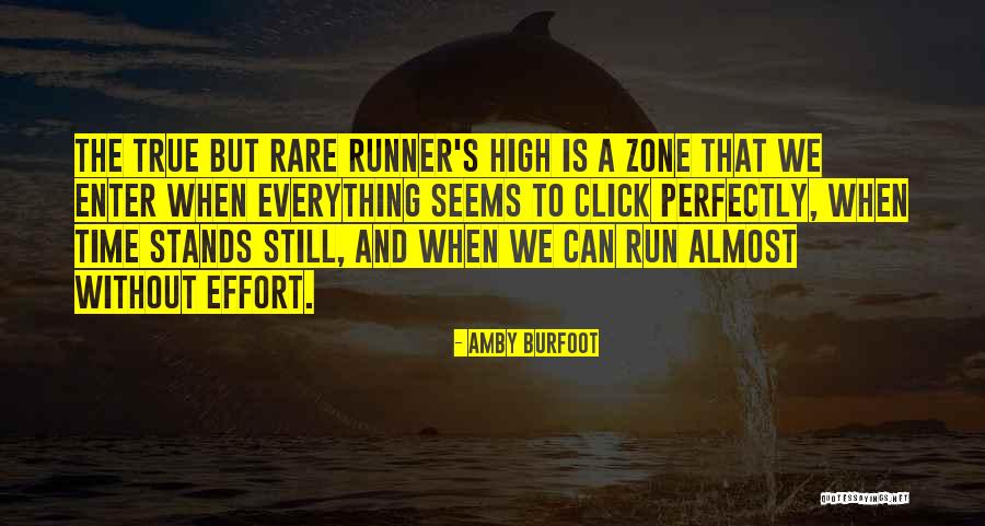 Runner's High Quotes By Amby Burfoot