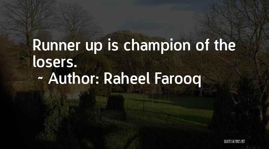 Runner's High Quotes By Raheel Farooq